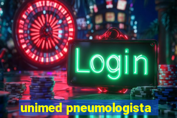 unimed pneumologista